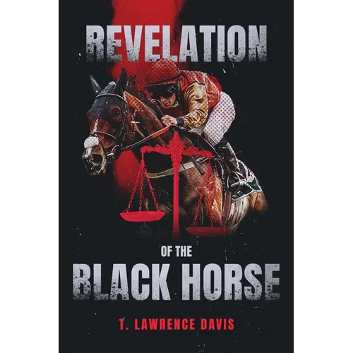 Revelation of the Black Horse