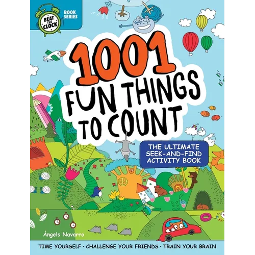 1001 Fun Things to Count: The Ultimate Seek-And-Find Activity Book