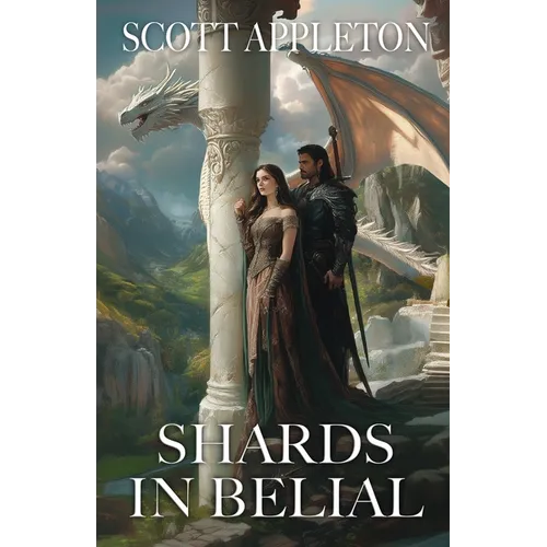 Shards in Belial: An Epic Fantasy Saga
