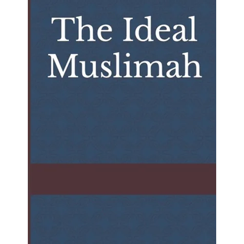 The Ideal Muslimah