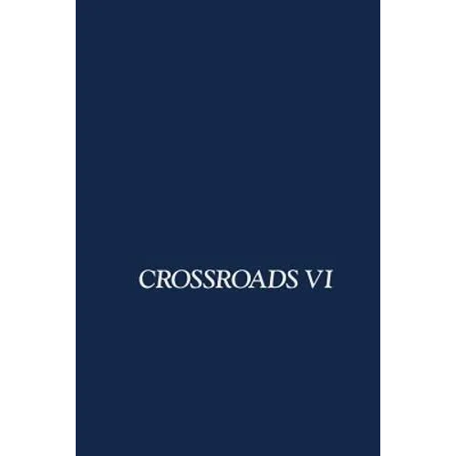 Crossroads VI