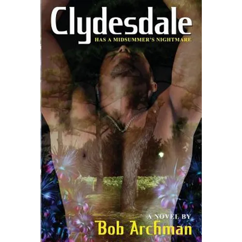 Clydesdale Has A Midsummer's Nightmare