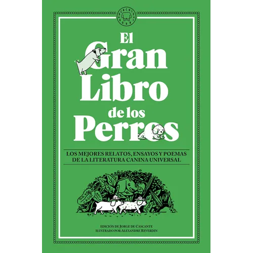 El Gran Libro de Los Perros / The Great Book of Dogs