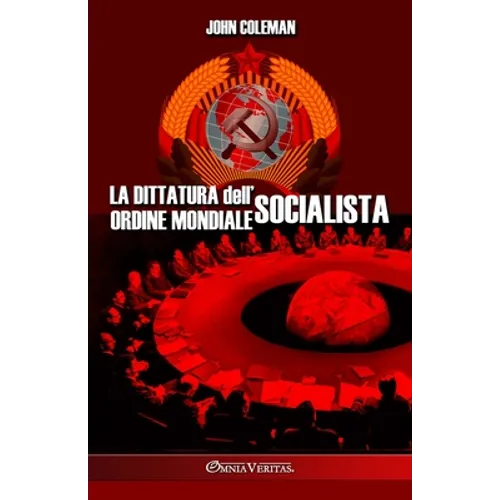 La dittatura dell'ordine mondiale socialista