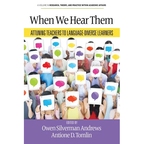 When We Hear Them: Attuning Teachers to Language-Diverse Learners