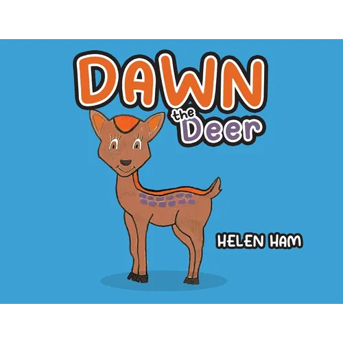 Dawn the Deer