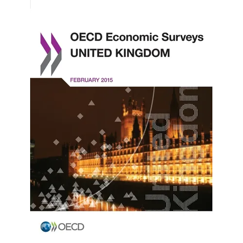 OECD Economic Surveys: United Kingdom 2015
