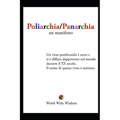 Poliarchia / Panarchia: Un Manifesto