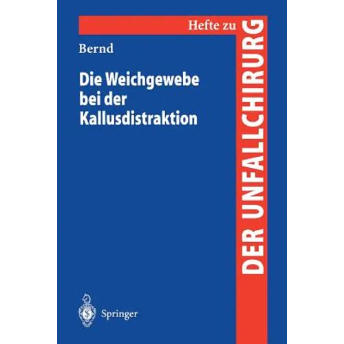 Die Weichgewebe Bei Der Kallusdistraktion