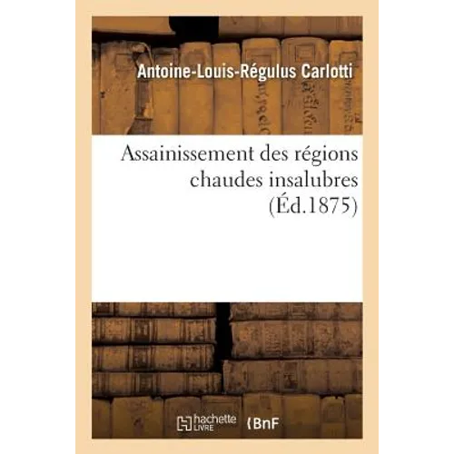Assainissement Des Régions Chaudes Insalubres