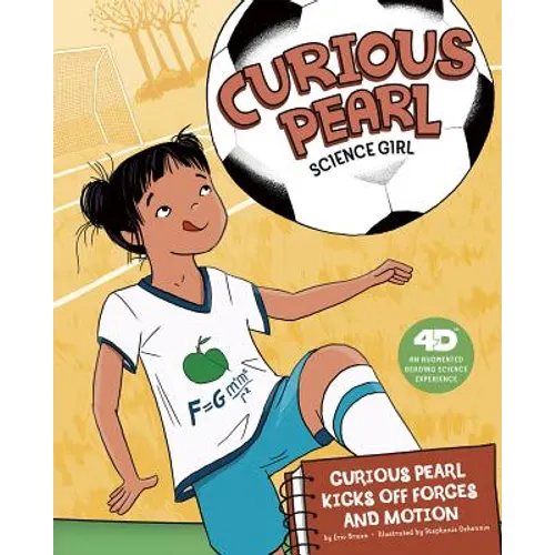 Curious Pearl Kicks Off Forces and Motion: 4D an Augmented Reading Science Experience