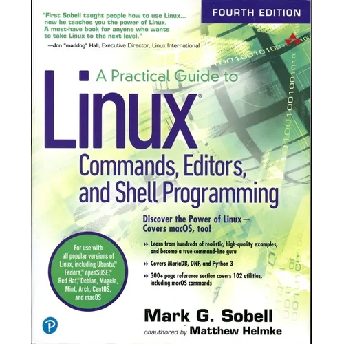 A Practical Guide to Linux Commands, Editors, and Shell Programming