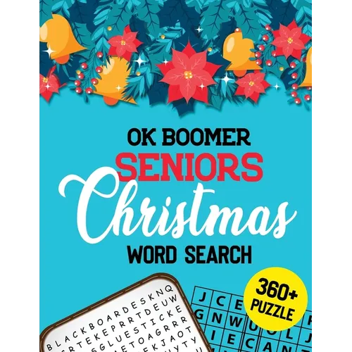 OK Boomer Seniors Christmas Word Search: 360+ Christmas Word Search Puzzle Book for Seniors Brain Exercise Game, Cleverly Hidden Word Searches, Qualit