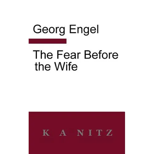 The Fear Before the Wife