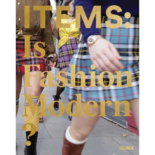 Items: Is Fashion Modern?