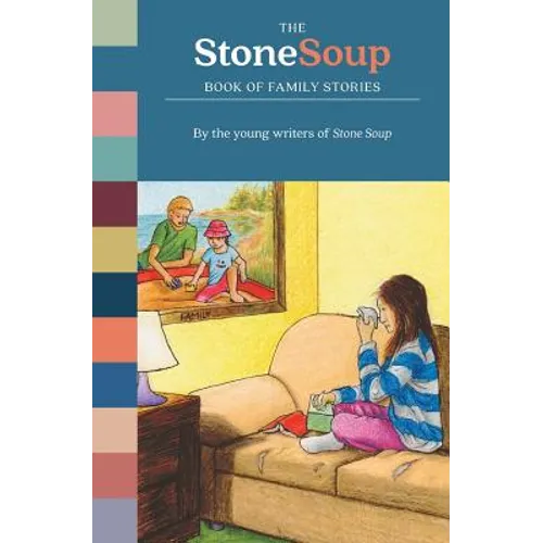 The Stone Soup Book of Family Stories