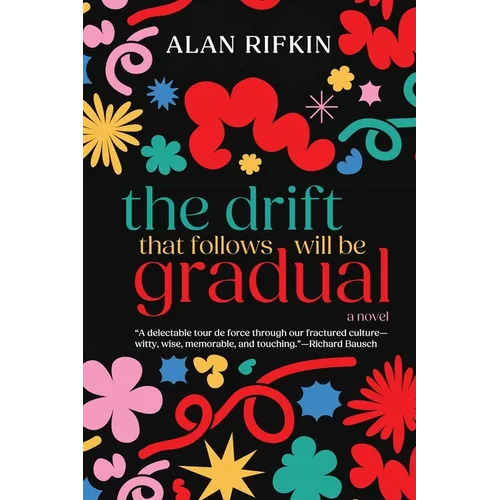 The Drift That Follows Will Be Gradual