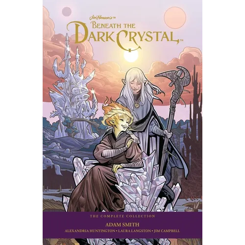 Jim Henson's Beneath the Dark Crystal: The Complete 40th Anniversary Collection Hc