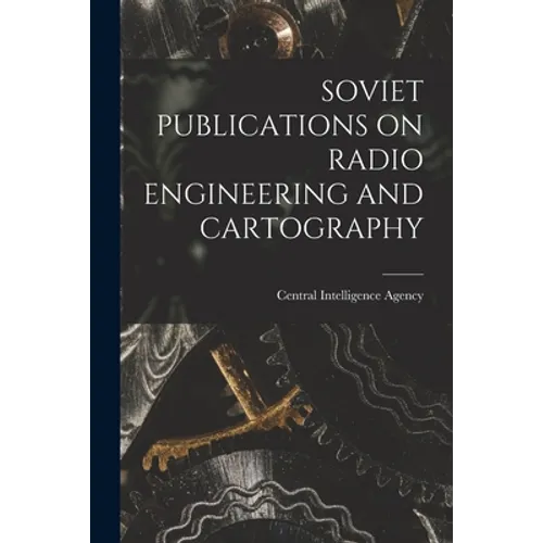 Soviet Publications on Radio Engineering and Cartography