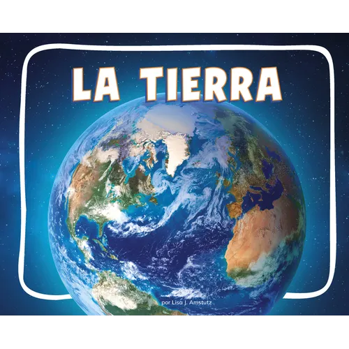 La Tierra (Earth)