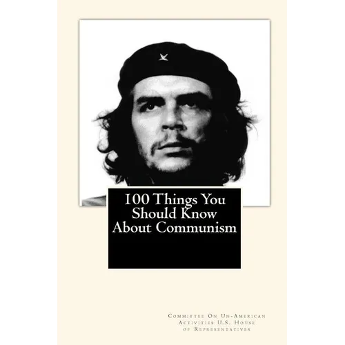 100 Things You Should Know About Communism