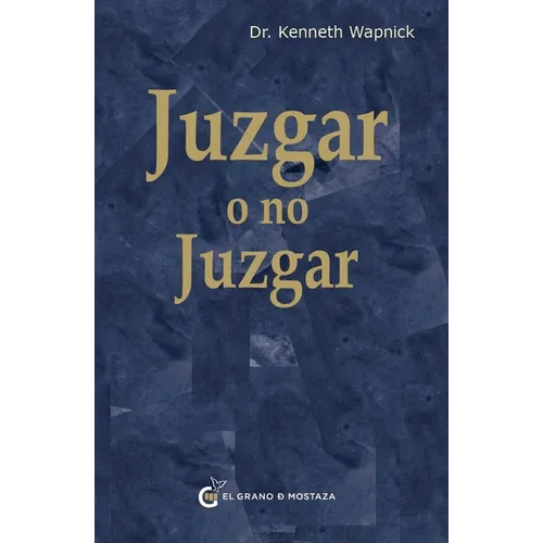 Juzgar O No Juzgar