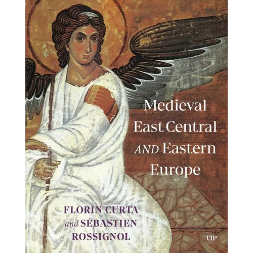 Medieval East Central and Eastern Europe