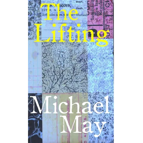 The Lifting: Poems
