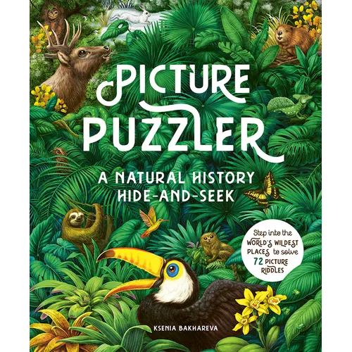 Picture Puzzler: A Natural History Hide-And-Seek