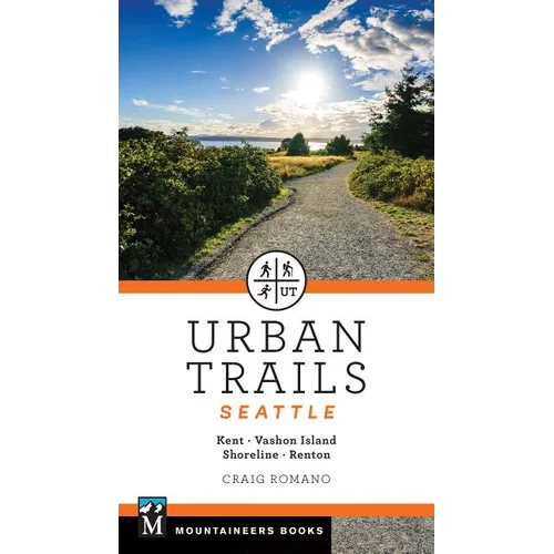 Urban Trails Seattle: Shoreline, Renton, Kent, Vashon Island