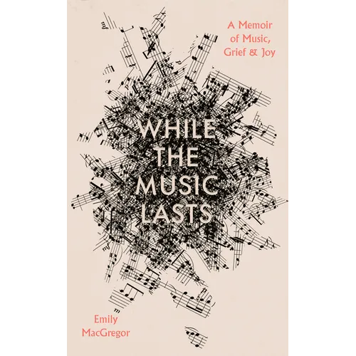 While the Music Lasts