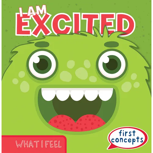 I Am Excited
