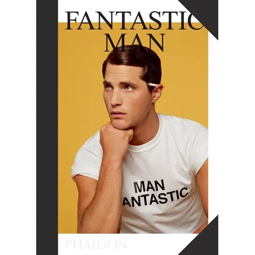 Fantastic Man: Men of Great Style and Substance