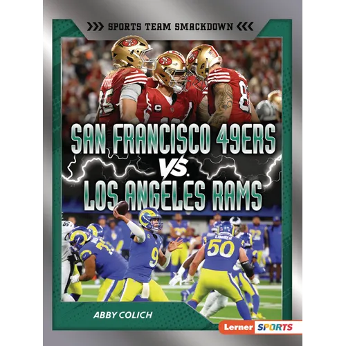 San Francisco 49ers vs. Los Angeles Rams: Rival Rumble