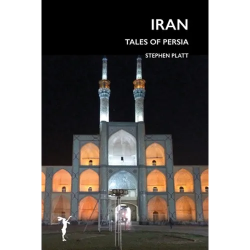Iran: Tales of Persia
