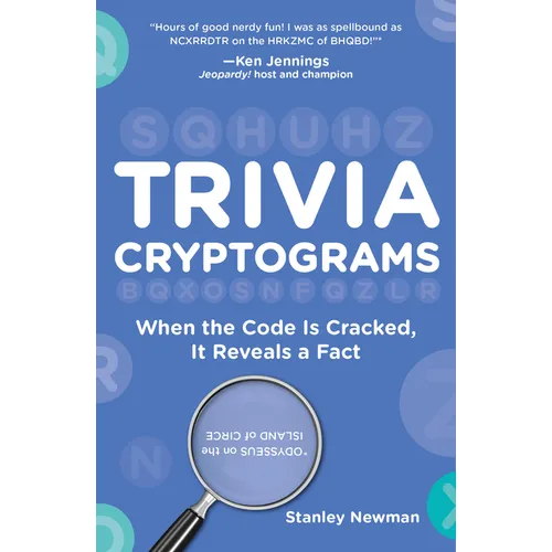 Trivia Cryptograms: When the Code Is Cracked, It Reveals a Fact