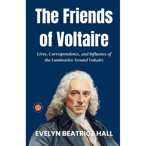 The Friends of Voltaire