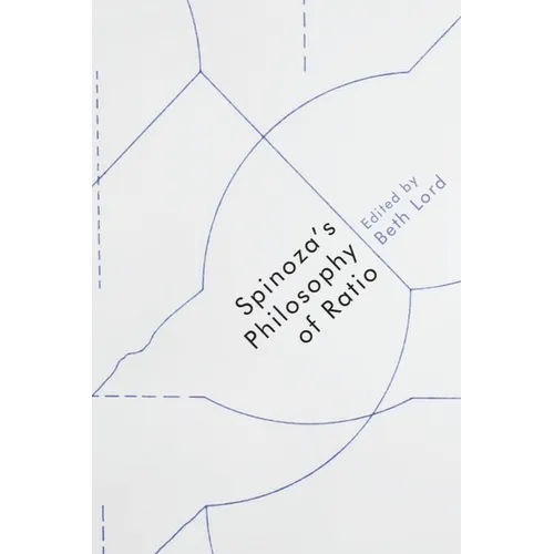 Spinoza's Philosophy of Ratio