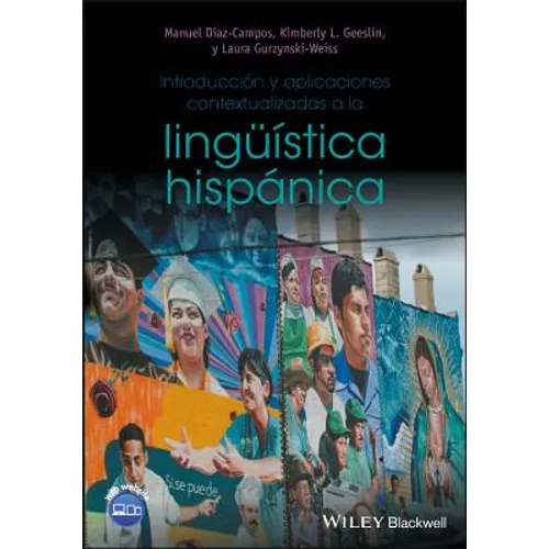 Introducción y aplicaciones contextualizadas a la lingüística hispánica - Paperback