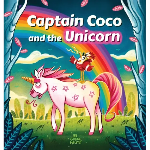 Bedtime Stories for Kids - Captain Coco and the Unicorn: An Unexpected Children's story about Diversity and Friendship. For 2-5 Year Olds.