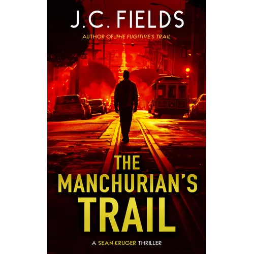 The Manchurian's Trail: An FBI Mystery Thriller