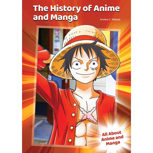 The History of Anime and Manga