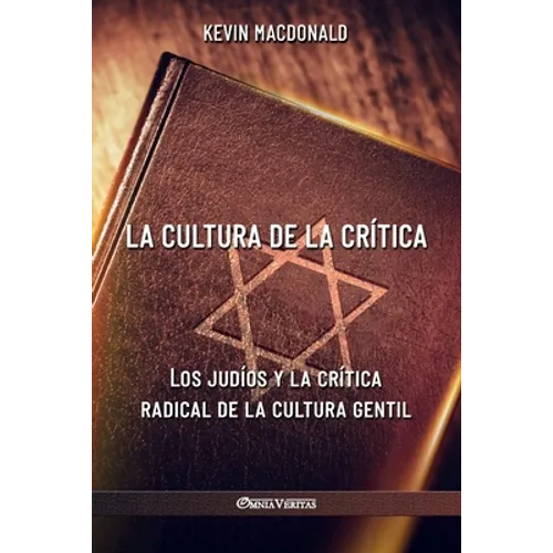 La cultura de la crítica: Los judíos y la crítica radical de la cultura gentil