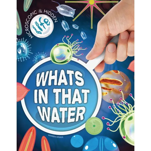 What's in That Water?