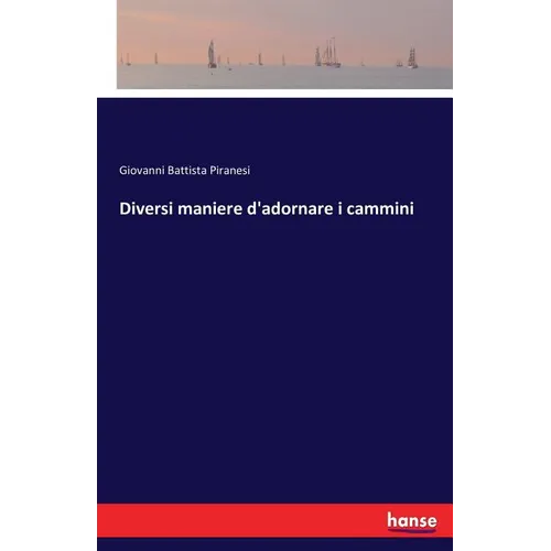 Diversi maniere d'adornare i cammini