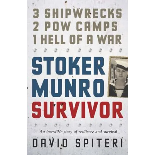 Stoker Munro: Survivor