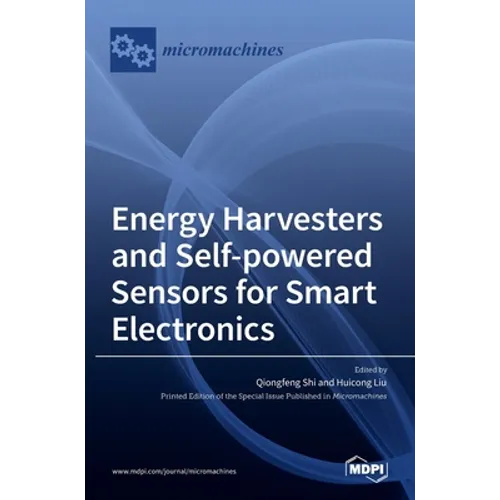 Energy Harvesters and Self-powered Sensors for Smart Electronics