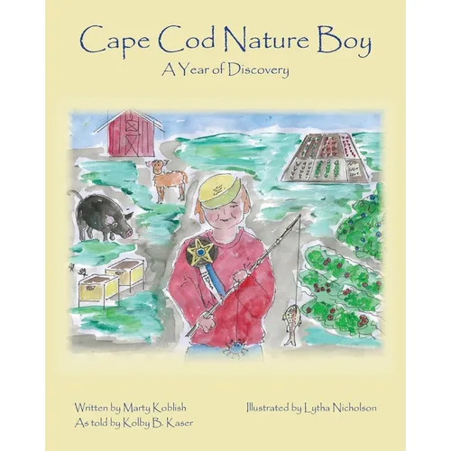 Cape Cod Nature Boy: A Year of Discovery