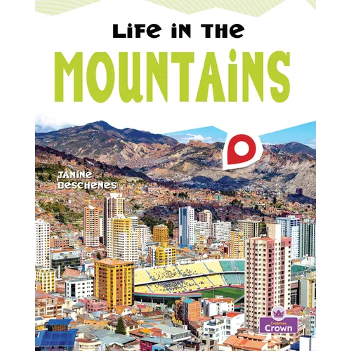 Life in the Mountains
