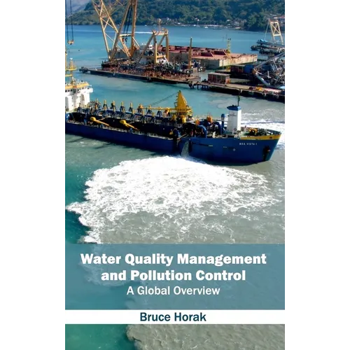 Water Quality Management and Pollution Control: A Global Overview